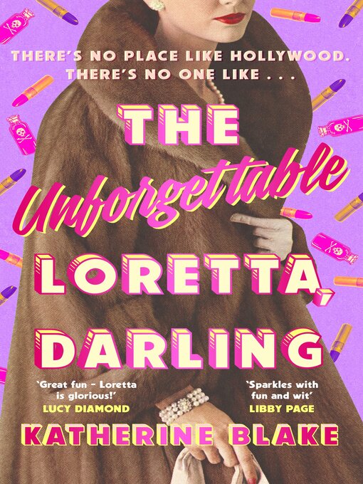 Title details for The Unforgettable Loretta, Darling by Katherine Blake - Available